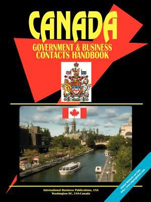 Canada Government and Business Contacts Handbook
