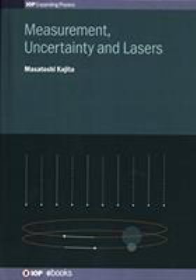 Measurement, Uncertainty and Lasers