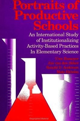 Portraits of Productive Schools : An International Study of Institutionalizing Activity - Based Practices in Elementary Science