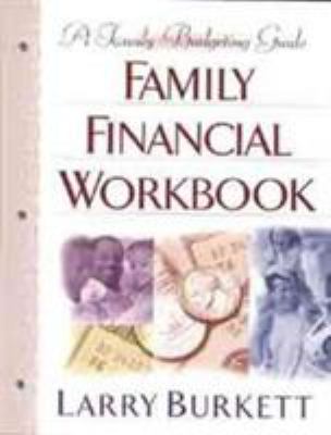 Family Financial Workbook : A Family Budgeting Guide