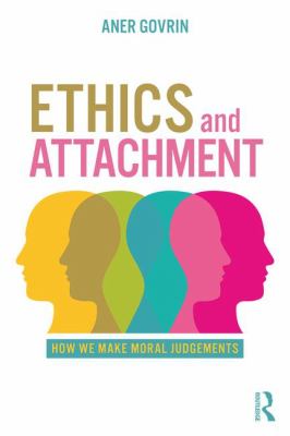 Ethics and Attachment