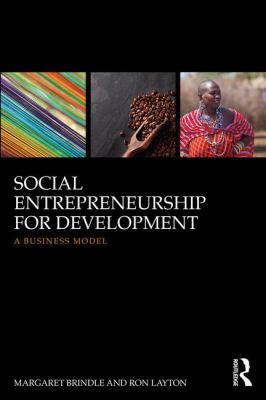 Social Entrepreneurship for Development : A Business Model
