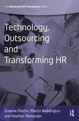Technology, Outsourcing and Transforming HR
