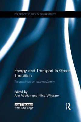 Energy and Transport in Green Transition : Perspectives on Ecomodernity