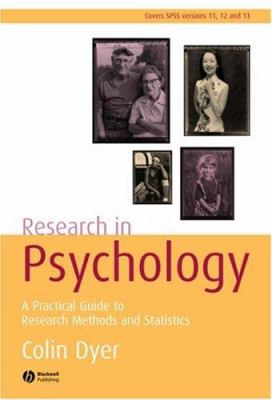 Research in Psychology : A Practical Guide to Methods and Statistics