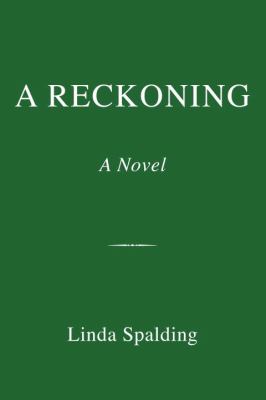 A Reckoning : A Novel