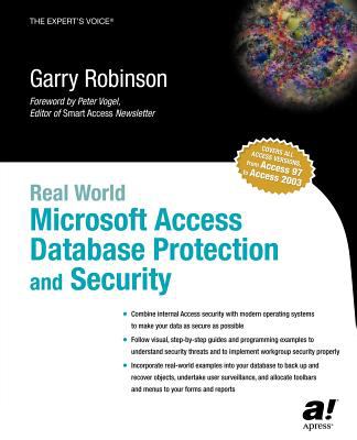 Real World Microsoft Access Database Protection and Security