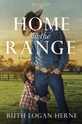 Home on the Range : A Novel
