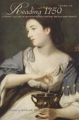 Reading 1759 : Literary Culture in Mid-Eighteenth-Century Britain and France