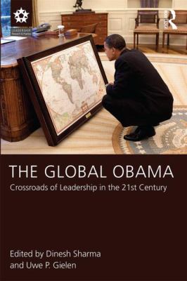 The Global Obama : Crossroads of Leadership in the 21st Century