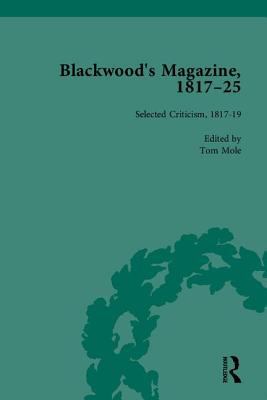 Blackwood's Magazine,1817-25 : Selections from Maga's Infancy