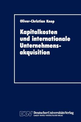 Kapitalkosten und Internationale Unternehmensakquisition