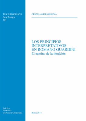 Principios Interpretativos en Romano Guardini : El Camino de la Intuicion