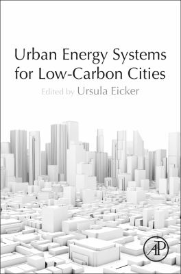 Urban Energy Systems for Low Carbon Cities