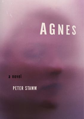 Agnes : A Novel