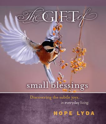 Gift of Small Blessings
