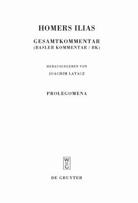 Homers Ilias: Prolegomena