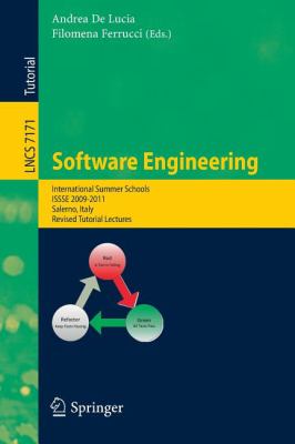 Software Engineering : International Summer Schools, ISSSE 2009-2011, Salerno, Italy, Revised Tutorial Lectures