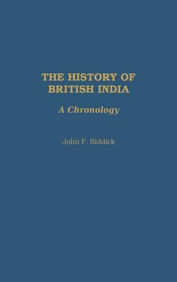 The History of British India : A Chronology