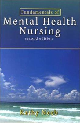 Fundamentals of Mental Health Nursing
