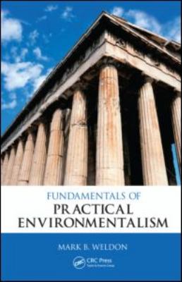Fundamentals of Practical Environmentalism