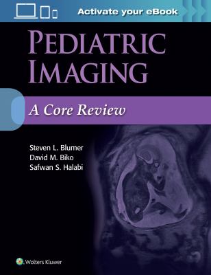 Pediatric Imaging : A Core Review