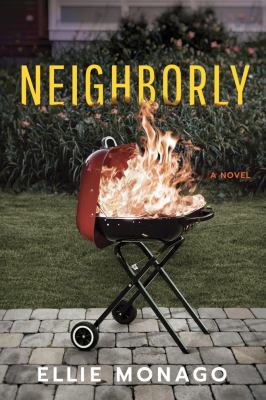 Neighborly : A Novel