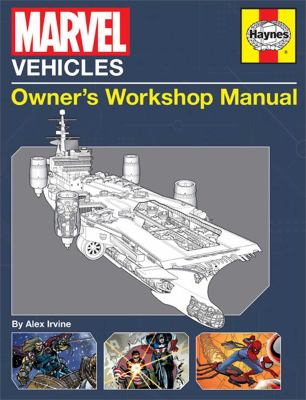Marvel Vehicles : Owner's Workshop Manual