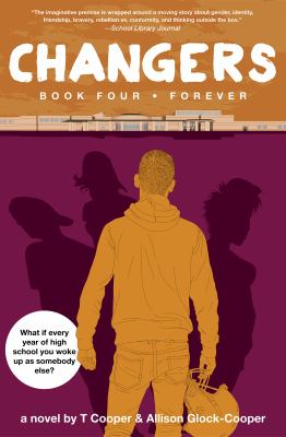 Changers Book Four : Forever