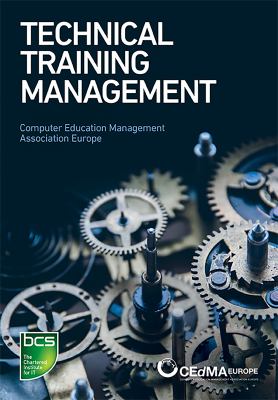 Technical Training Management : Commercial Skills Aligned to the Provision of Successful Training Outcomes