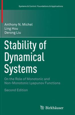 Stability of Dynamical Systems : On the Role of Monotonic and Non-Monotonic Lyapunov Functions