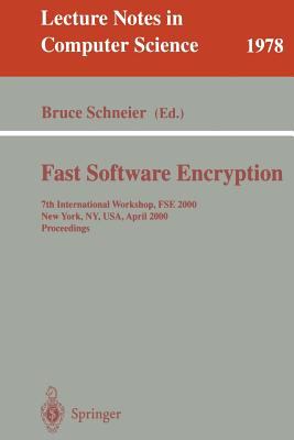 Fast Software Encryption : 7th International Workshop, FSE 2000, New York, NY, USA, April 2000, Proceedings