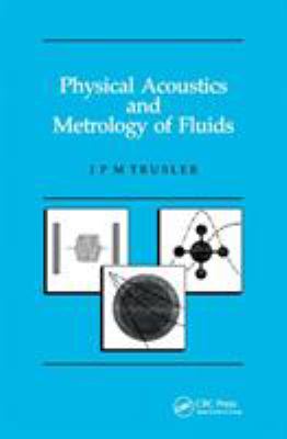 Physical Acoustics and Metrology of Fluids