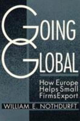 Going Global : How Europe Helps Small Firms Export