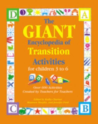 Encyclopedia of Transition Activities for Children 3 to 6