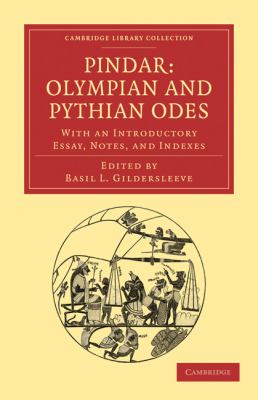 Pindar: Olympian and Pythian Odes : With an Introductory Essay, Notes, and Indexes