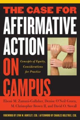 The Case for Affirmative Action on Campus : Concepts of Equity, Considerations for Practice