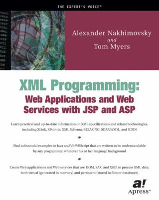 XML Programming : Web Applications and Web Services with JSP and ASP
