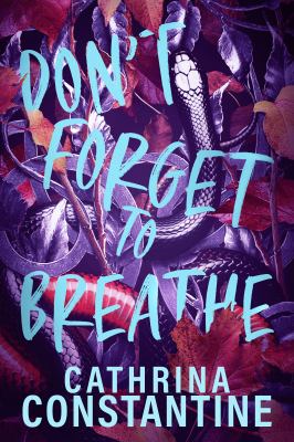 Don't Forget to Breathe