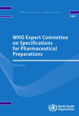 WHO Expert Committee on Specifications for Pharmaceutical Preparations : Fifty-First Report