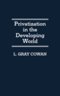 Privatization in the Developing World