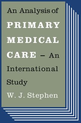 An Analysis of Primary Medical Care : An International Study