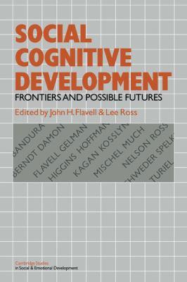 Social Cognitive Development : Frontiers and Possible Futures