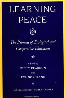 Learning Peace : The Promise of Ecological and Cooperative Education