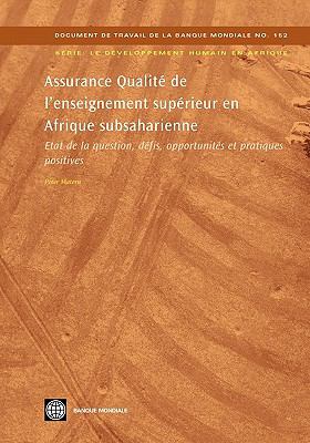 Assurance Qualité de l'enseignement Supérieur en Afrique Subsaharienne : État de la Question, Défis, Opportunités et Pratiques Positives