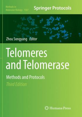 Telomeres and Telomerase : Methods and Protocols