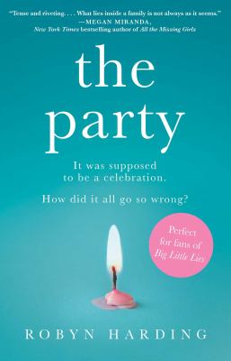 The Party : A Novel