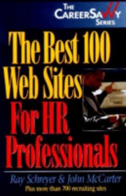 The Best 100 Web Sites for HR Professionals