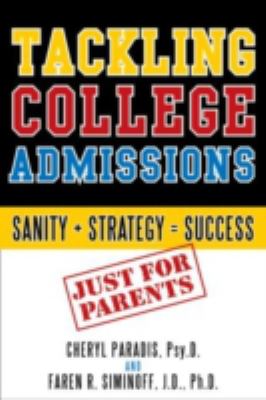Tackling College Admissions : Sanity + Strategy = Success