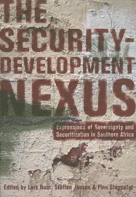 The Security-Development Nexus : Expressions of Sovereignty and Securitization in Southern Africa